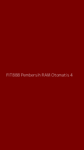 Tampilan Antarmuka Aplikasi Fit888 Pembersih Ram Otomatis - 4