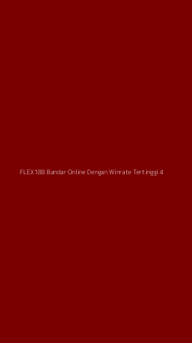 Tampilan Antarmuka Aplikasi Flex188 Bandar Online Dengan Winrate Tertinggi - 4
