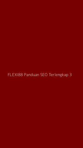 Tampilan Antarmuka Aplikasi Flexi88 Panduan Seo Terlengkap - 3