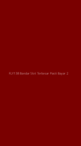 Tampilan Antarmuka Aplikasi Fly138 Bandar Slot Terbesar Pasti Bayar - 2