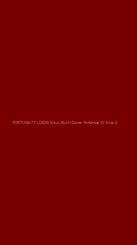 Tampilan Antarmuka Aplikasi Fortuna77 Login Situs Multi Game Terbesar Di Asia - 2