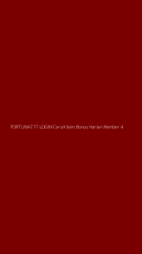 Tampilan Antarmuka Aplikasi Fortuna777 Login Cara Klaim Bonus Harian Member - 4