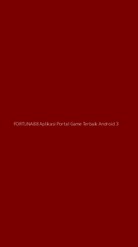Tampilan Antarmuka Aplikasi Fortuna88 Aplikasi Portal Game Terbaik Android - 3
