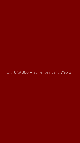 Tampilan Antarmuka Aplikasi Fortuna888 Alat Pengembang Web - 2