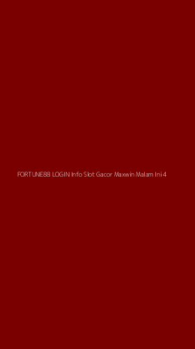 Tampilan Antarmuka Aplikasi Fortune88 Login Info Slot Gacor Maxwin Malam Ini - 4