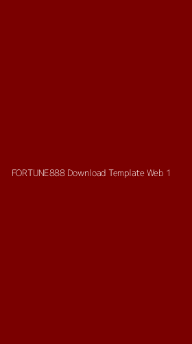 Tampilan Antarmuka Aplikasi Fortune888 Download Template Web - 1