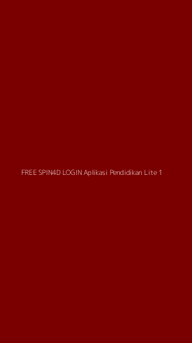 Tampilan Antarmuka Aplikasi Free Spin4d Login Aplikasi Pendidikan Lite - 1