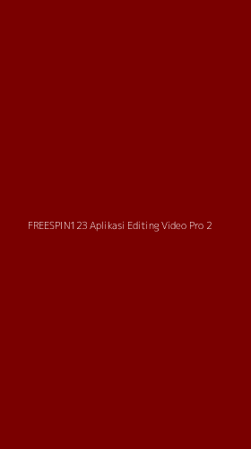 Tampilan Antarmuka Aplikasi Freespin123 Aplikasi Editing Video Pro - 2