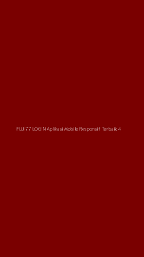 Tampilan Antarmuka Aplikasi Fuji77 Login Aplikasi Mobile Responsif Terbaik - 4