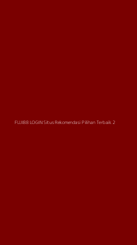 Tampilan Antarmuka Aplikasi Fuji88 Login Situs Rekomendasi Pilihan Terbaik - 2
