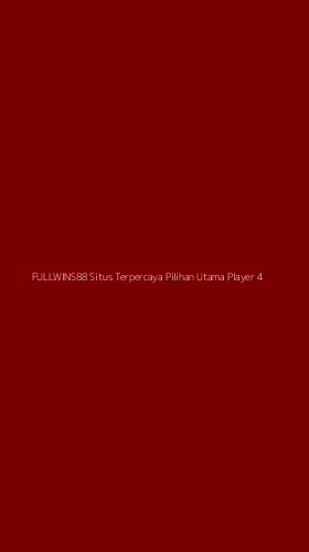 Tampilan Antarmuka Aplikasi Fullwins88 Situs Terpercaya Pilihan Utama Player - 4