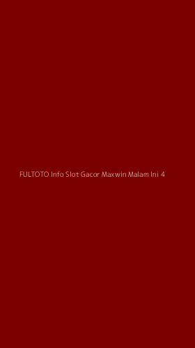 Tampilan Antarmuka Aplikasi Fultoto Info Slot Gacor Maxwin Malam Ini - 4