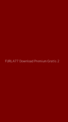 Tampilan Antarmuka Aplikasi Furla77 Download Premium Gratis - 2