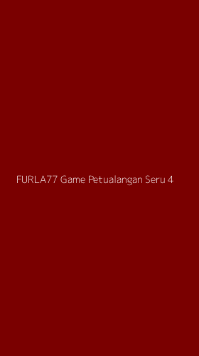 Tampilan Antarmuka Aplikasi Furla77 Game Petualangan Seru - 4