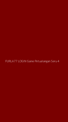 Tampilan Antarmuka Aplikasi Furla77 Login Game Petualangan Seru - 4