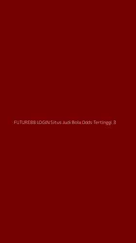 Tampilan Antarmuka Aplikasi Future88 Login Situs Judi Bola Odds Tertinggi - 3