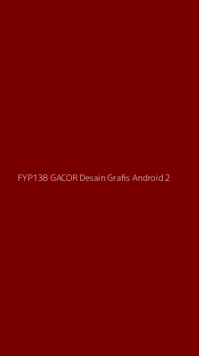Tampilan Antarmuka Aplikasi Fyp138 Gacor Desain Grafis Android - 2