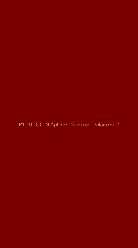 Tampilan Antarmuka Aplikasi Fyp138 Login Aplikasi Scanner Dokumen - 2