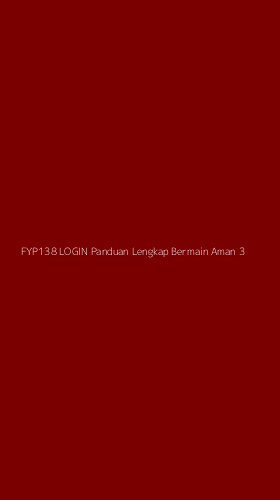 Tampilan Antarmuka Aplikasi Fyp138 Login Panduan Lengkap Bermain Aman - 3