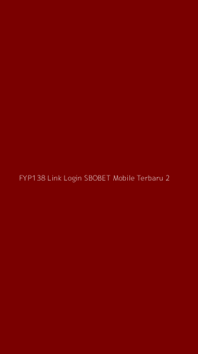 Tampilan Antarmuka Aplikasi Fyp138 Link Login Sbobet Mobile Terbaru - 2