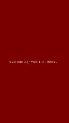 Tampilan Antarmuka Aplikasi Fa Cai Toto Login Musik Lite Terbaru - 2