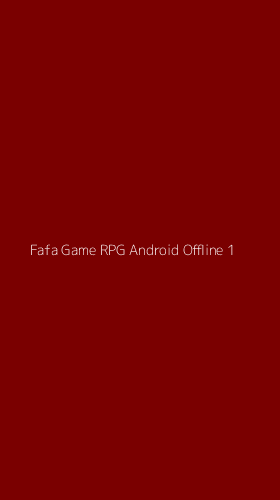 Tampilan Antarmuka Aplikasi Fafa Game Rpg Android Offline - 1