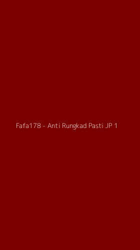 Tampilan Antarmuka Aplikasi Fafa178 - Anti Rungkad Pasti JP - 1