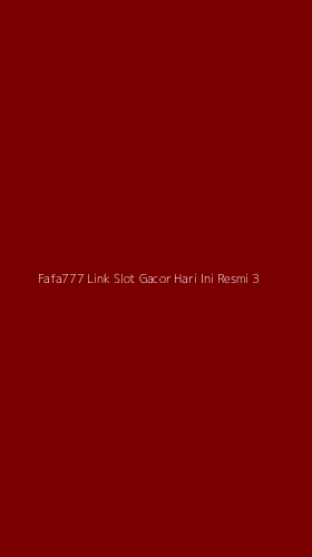 Tampilan Antarmuka Aplikasi Fafa777 Link Slot Gacor Hari Ini Resmi - 3