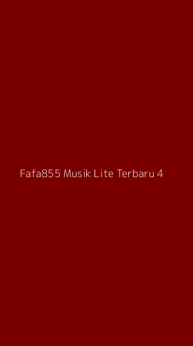 Tampilan Antarmuka Aplikasi Fafa855 Musik Lite Terbaru - 4