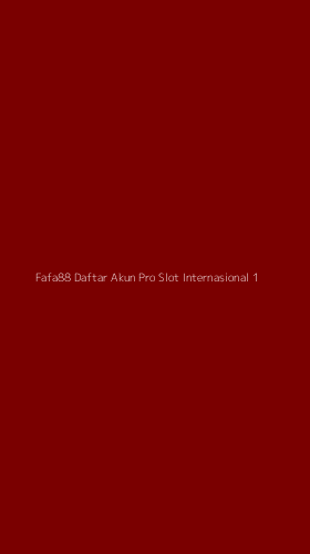 Tampilan Antarmuka Aplikasi Fafa88 Daftar Akun Pro Slot Internasional - 1
