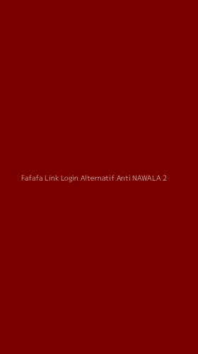 Tampilan Antarmuka Aplikasi Fafafa Link Login Alternatif Anti Nawala - 2