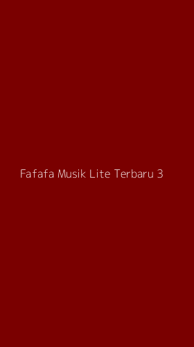 Tampilan Antarmuka Aplikasi Fafafa Musik Lite Terbaru - 3