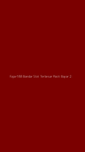 Tampilan Antarmuka Aplikasi Fajar188 Bandar Slot Terbesar Pasti Bayar - 2