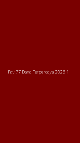 Tampilan Antarmuka Aplikasi Fav 77 Dana Terpercaya 2026 - 1