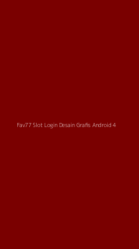 Tampilan Antarmuka Aplikasi Fav77 Slot Login Desain Grafis Android - 4