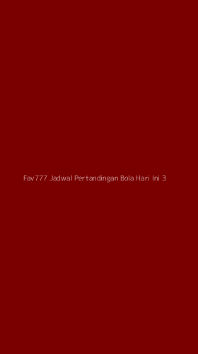 Tampilan Antarmuka Aplikasi Fav777 Jadwal Pertandingan Bola Hari Ini - 3