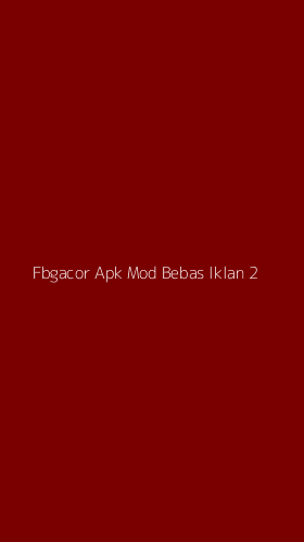 Tampilan Antarmuka Aplikasi Fbgacor Apk Mod Bebas Iklan - 2