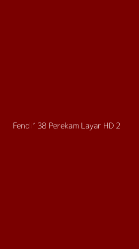 Tampilan Antarmuka Aplikasi Fendi138 Perekam Layar Hd - 2
