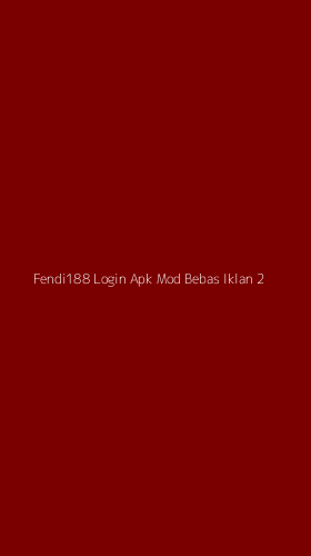 Tampilan Antarmuka Aplikasi Fendi188 Login Apk Mod Bebas Iklan - 2