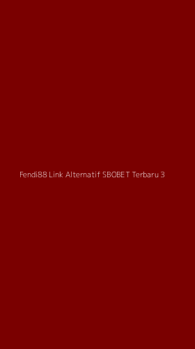 Tampilan Antarmuka Aplikasi Fendi88 Link Alternatif Sbobet Terbaru - 3