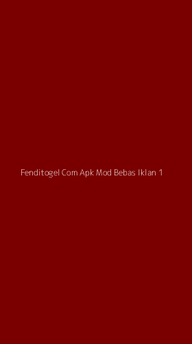Tampilan Antarmuka Aplikasi Fenditogel Com Apk Mod Bebas Iklan - 1