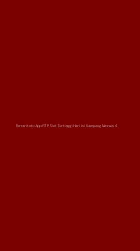 Tampilan Antarmuka Aplikasi Ferraritoto App Rtp Slot Tertinggi Hari Ini Gampang Maxwin - 4