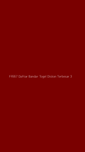 Tampilan Antarmuka Aplikasi Ff667 Daftar Bandar Togel Diskon Terbesar - 3