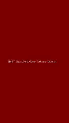 Tampilan Antarmuka Aplikasi Ff667 Situs Multi Game Terbesar Di Asia - 1