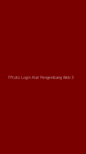 Tampilan Antarmuka Aplikasi Fftoto Login Alat Pengembang Web - 3