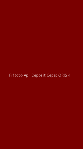 Tampilan Antarmuka Aplikasi Fiftoto Apk Deposit Cepat Qris - 4