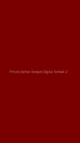 Tampilan Antarmuka Aplikasi Fiftoto Daftar Dompet Digital Terbaik - 2
