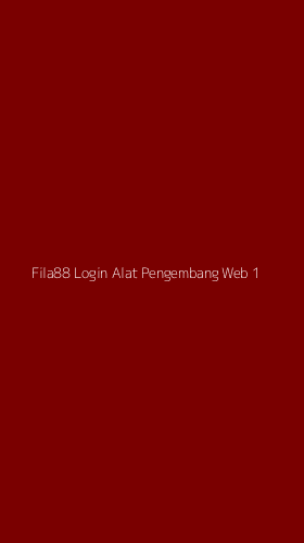 Tampilan Antarmuka Aplikasi Fila88 Login Alat Pengembang Web - 1