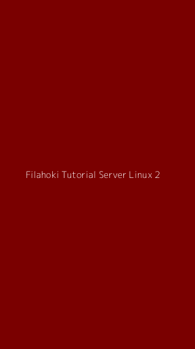 Tampilan Antarmuka Aplikasi Filahoki Tutorial Server Linux - 2