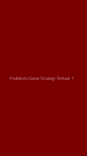 Tampilan Antarmuka Aplikasi Fin4dtoto Game Strategi Terbaik - 1